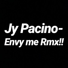 Jy Pacino - Envy Me Remix.mp3
