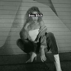 Boss Bitch