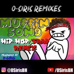 THE MUFFIN SONG (ASDFMovie) Hip Hop / Trap Remix