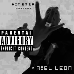 Hit Em Up Freestyle