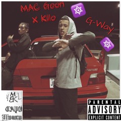 G-Way - Mac Goon X Killo