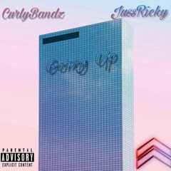 Going Up Ft. Miikkllo & CurlyBandz