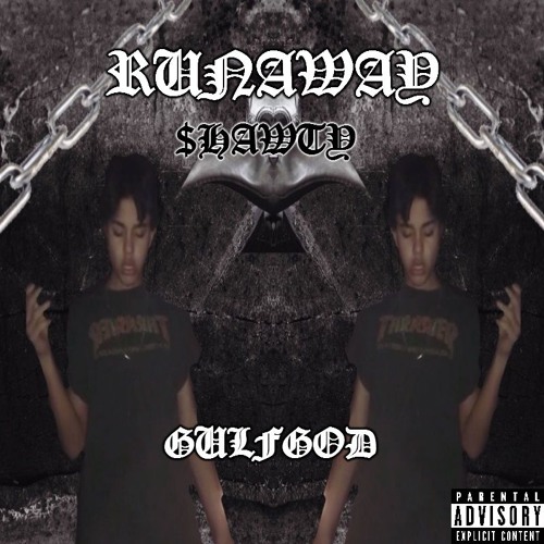 GULFGOD - RUNAWAY $HAWTY (prod. dead spyro) ***IG @TONYY2K4