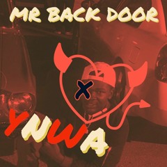 Mr. BackDoor- YNWA Isaac
