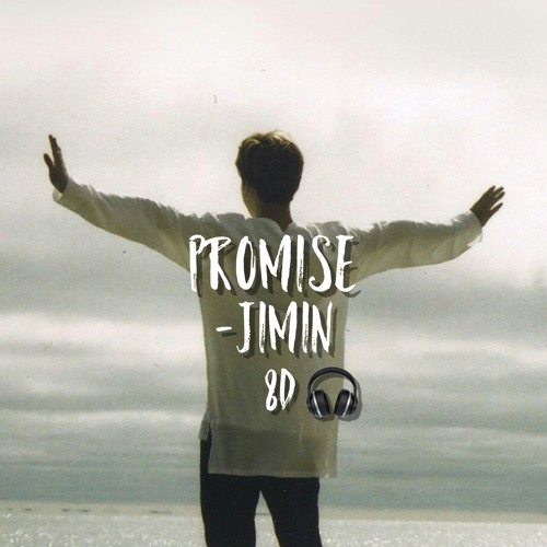 Promise- 8D 🎧 Use Headphones!