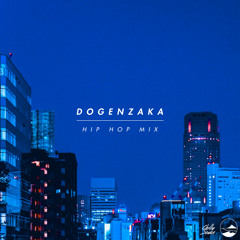 Dogenzaka Hip Hop Mix7