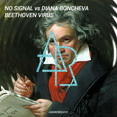 No Signal vs Diana Boncheva - Beethoven Virus [Asahi Release]