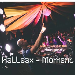 Hallsax - Moment (Original Mix)