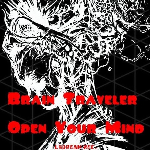 Open Your Mind - Brain Traveler (Preview)