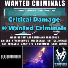 Critical Damage - Live At Wanted Criminals (05-01-2019)