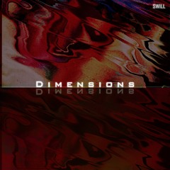 Dimensions (Out On Spotify!)