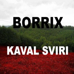 Borrix - Kafal Sviri