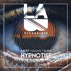Mert Hakan & SUER - Hypnotise