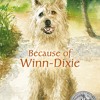 Ch 12 Beacuse of Winn Dixie by Kate DiCamillo read by Mrs. Elliot