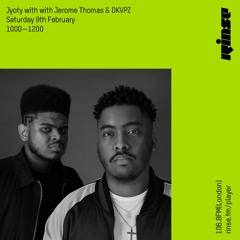 Jyoty w/ Jerome Thomas & DKVPZ - Saturday 9th February 2019