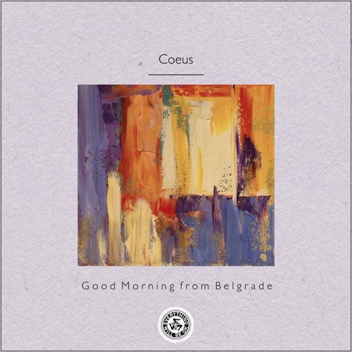 Coeus : Good Morning from Belgrade