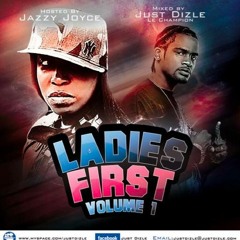 Ladies First Volume 1 hosted by Jazzy Joyce