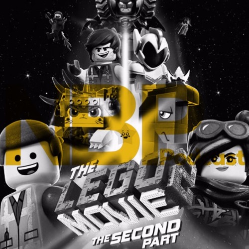 episode Lego Movie 2: The Second by The Next Best Picture Podcast podcast | Listen online for free on SoundCloud