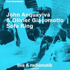 Sofa King (LIVA & RADIØMATIK Rework)