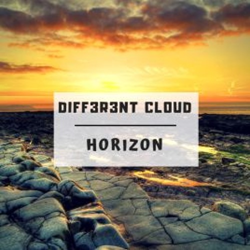 DIFF3R3NT CLOUD - Horizon