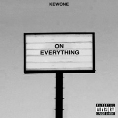 On Everything (prod. King Payday)