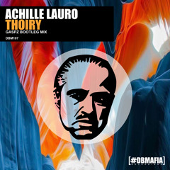 Achille Lauro E Boss Doms - Thoiry Remix Feat Gemitaiz (GASPZ BOOTLEG MIX)