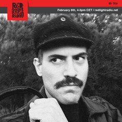 Mx. Sür at Red Light Radio Amsterdam 08.02.2019*