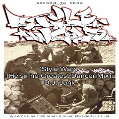 Style Wars (he's The Greatest Dancer Mix)