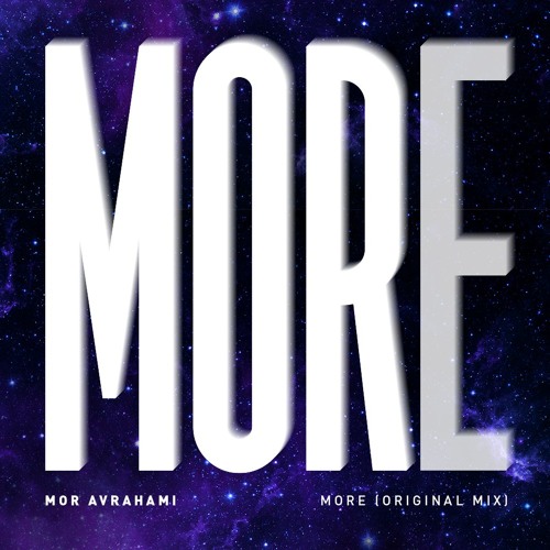 Mor Avrahami - MORe (Original Mix)