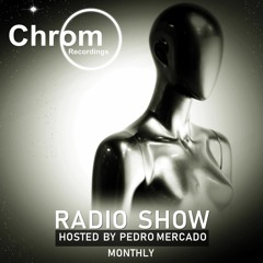 𝗖𝗛𝗥𝗢𝗠 𝗥𝗔𝗗𝗜𝗢 𝗦𝗛𝗢𝗪 - Hosted by Pedro Mercado