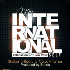 STROKES X BED J X COCO RHYMES - IMTERNATIONAL