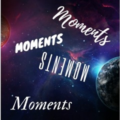 Moments! (feat. naveen)