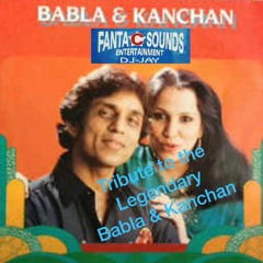 DJJAY Babla & Kanchan Tribute Mix