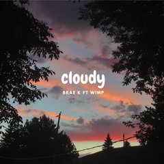 cloudy ft Wimp (prod.BirdieBands)