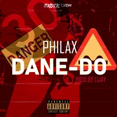 Philax - Dane-do (prod by Lijay)