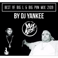Best of Big L & Big Pun  2019 Dj Yankee Mix