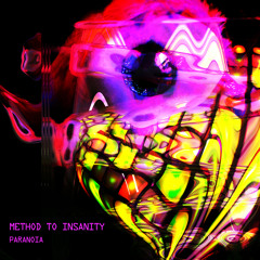 Method to Insanity