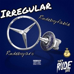 RTRB-Yaro X RTRB-Fable Irregular (prod.DamnKc)