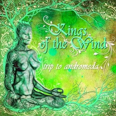 Kings of the wind-Trip To Andromeda(Album Teaser)