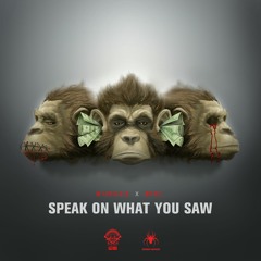 Speak On What You Saw (feat. TEC)