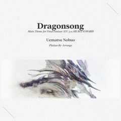 Uematsu Nobuo - Dragonsong (Plutian Re-arrange)