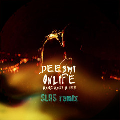 Deesmi, Onlife - Влюбился в неё (SLRS remix radio edit)