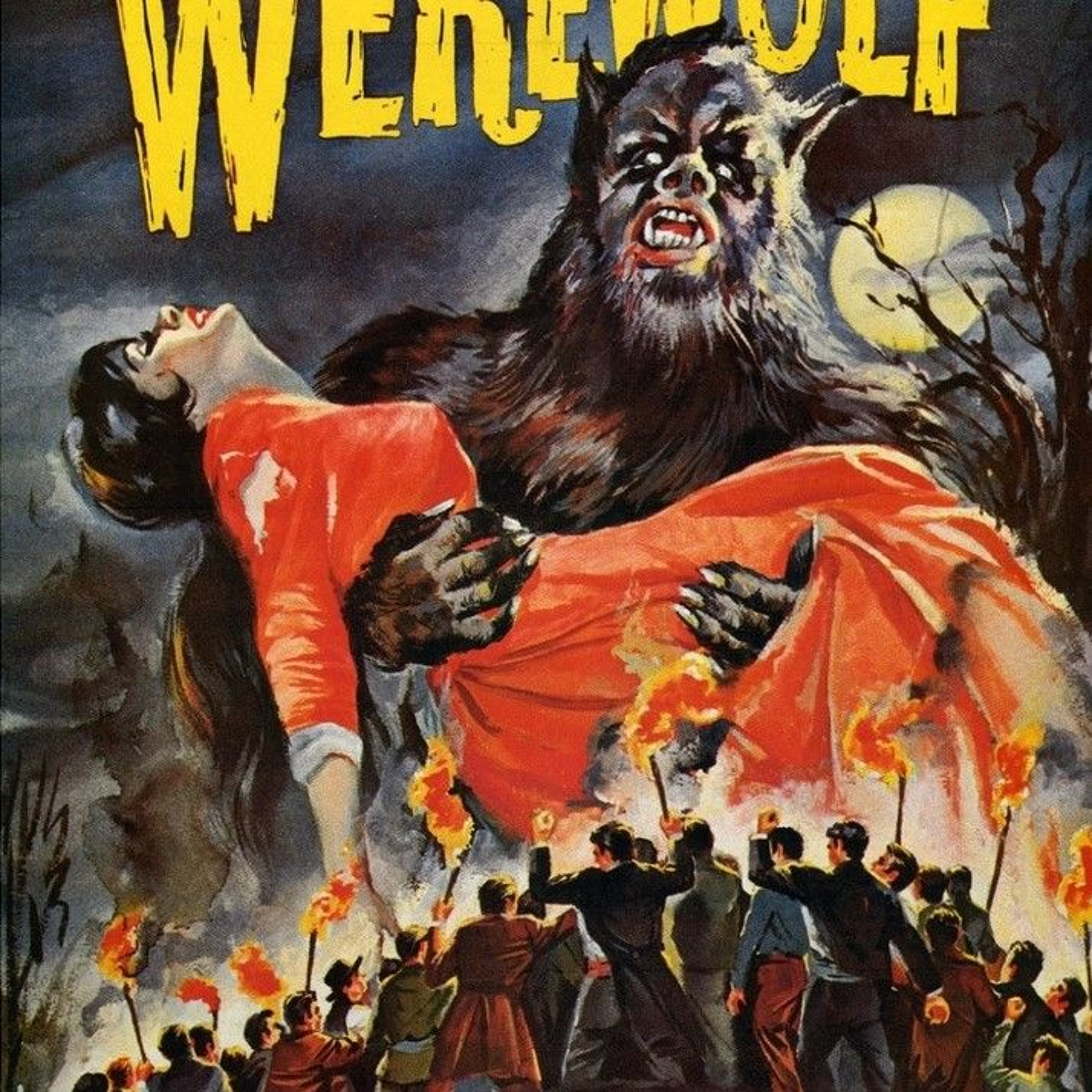Episode 54 Teaser - AN AMERICAN WEREWOLF IN LONDON (1981) + THE CURSE OF THE WEREWOLF (1961) episode artwork