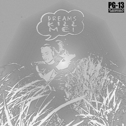 dreams kill me (prod. Brady Amour)