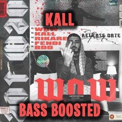 Ant Wan - Kall **BASS BOOSTED**