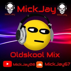OldSkool Mix Feb'19 - MickJay