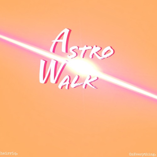 Astro Walk