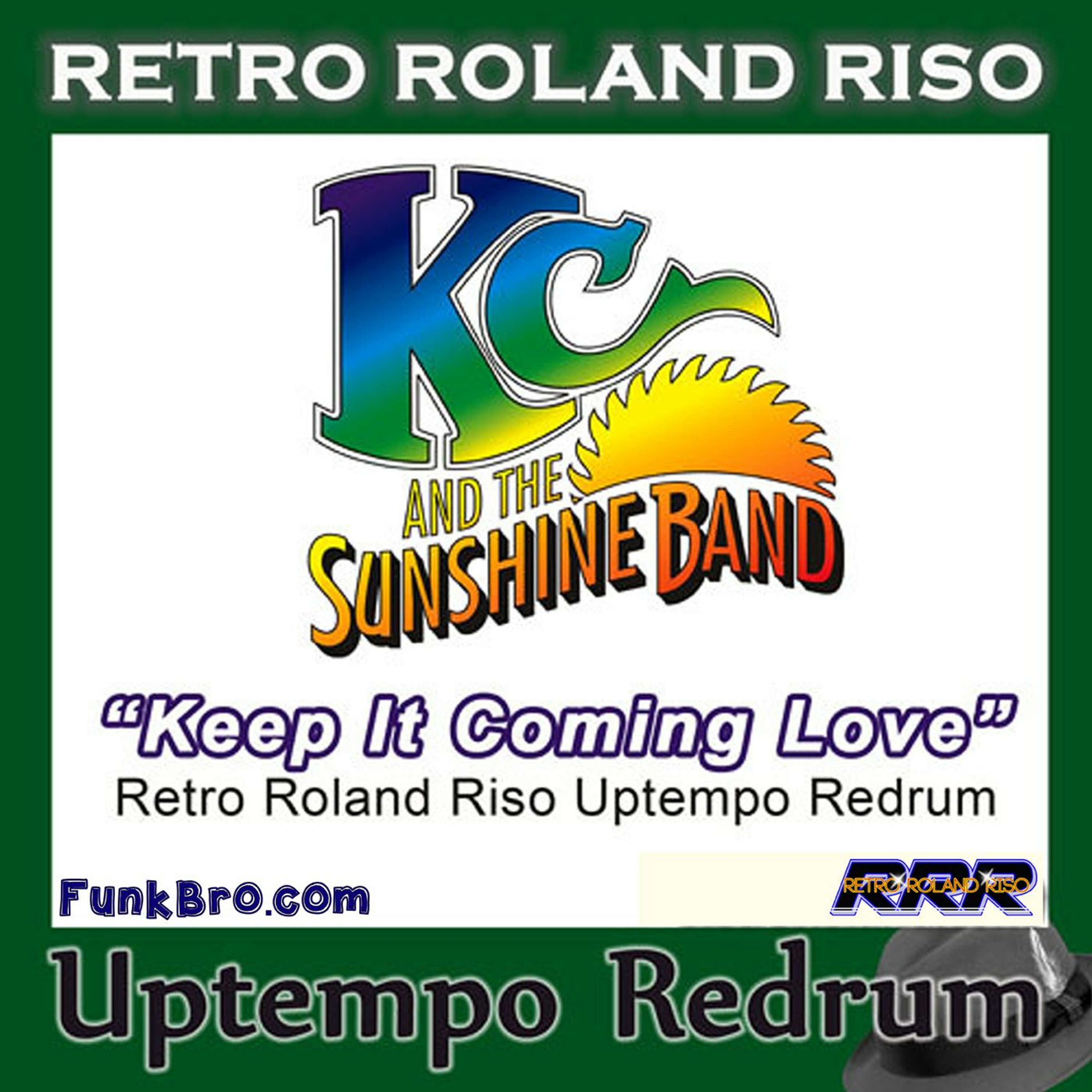 KC & The Sunshine Band - Keep It Coming Love (Retro Roland Riso Uptempo Redrum) episode artwork