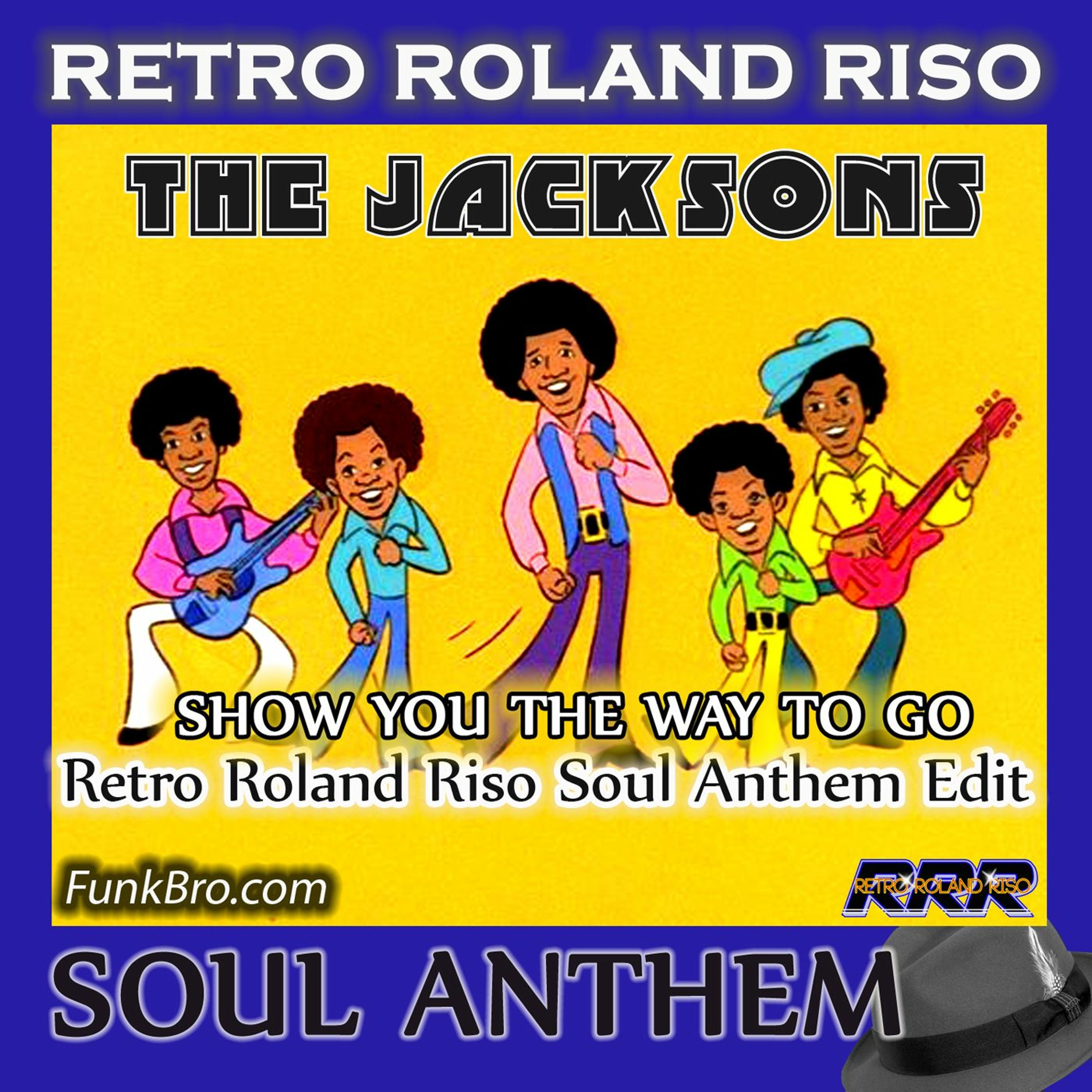 The Jacksons - Show You The Way To Go (Retro Roland Riso Soul Anthem Edit) episode artwork
