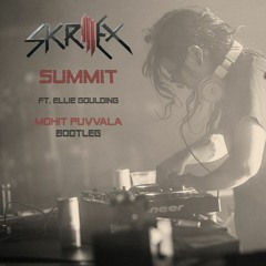Skrillex - Summit ft. Ellie Goulding (Mohit Puvvala Bootleg) | FREE DOWNLOAD